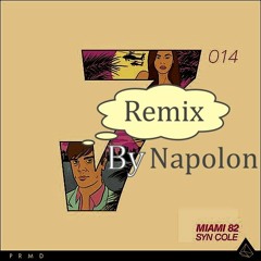 Syn Cole - Miamy 82 (Axero Remix)