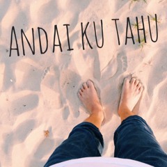 Andai Ku Tahu - Ungu * Amerul Mokhtar