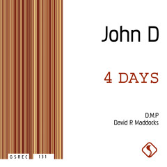John D - 4 Days (David R Maddocks Remix)