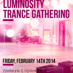 Angry Man live @ Luminosity Trance Gathering - Amsterdam 14-02-2014