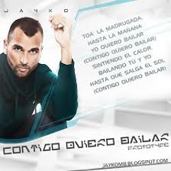 . JAYKO EL PROTOTIPO - CONTIGO QUIERO BAILAR - DJ Davros (Magician Music)™