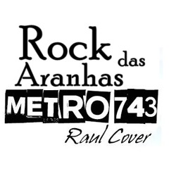 Metrô 743 - Rock das Aranhas (Raul Seixas Cover) REC ENSAIO