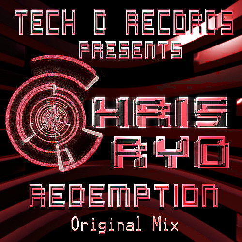 Chris Ryo- Redemption (Original Mix) ***EP AVAILABLE ON BEATPORT AND ALL OTHER MAJOR OUTLETS***