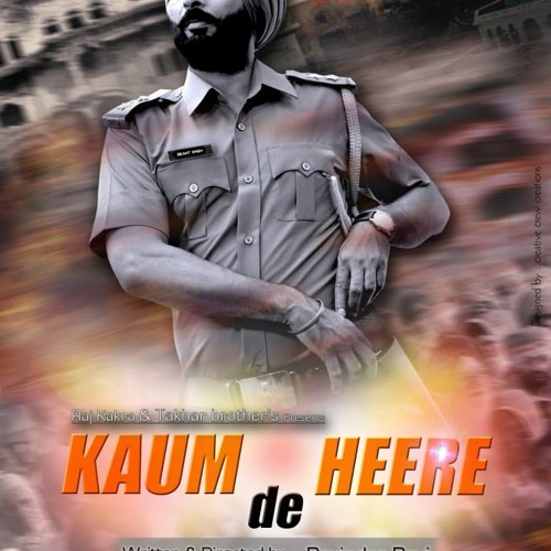 Barood Raj Kakra - Kaum De Heere