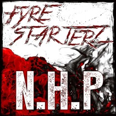 FYRE STARTERZ- N.H.P(No Hook Punchline).