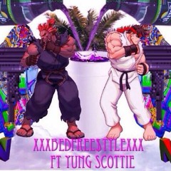 XXXBEDFREE$TYLEXXX ft. BBQ SCOTTIE