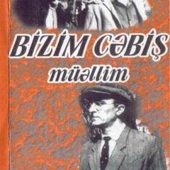 Enver Sadiqov - Bizim cebish muellim