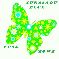 Curacao Blue Funk Town