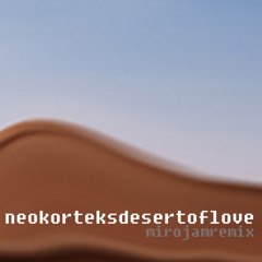 desert of love - mirojam remix