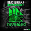 Blasterjaxx-Mystica (Werewolf) (Extended Mix)