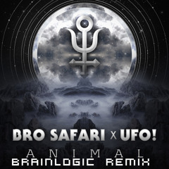 Bro Safari x UFO - Drama (Brainlogic Remix)