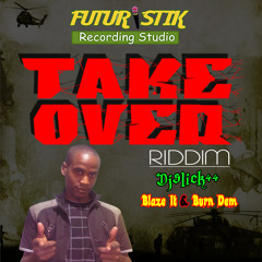 Djslick44 _ Blaze It And Burn Dem