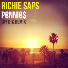 Richie Saps - Pennies (JAY O-K Remix)