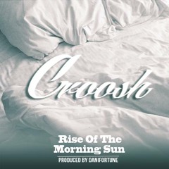 Rise Of The Morning Sun (Prod. By Danifortune)