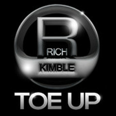 Rich Kimble - Toe Up
