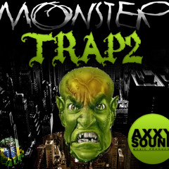AXXY SOUND - MONSTER TRAP (2)  SET 2014