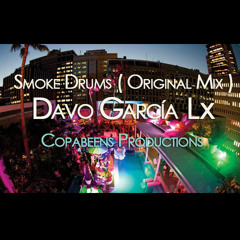 Smoke Drums (Original Mix) - Davo García Lx