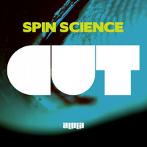 Spin Science - Cut EP