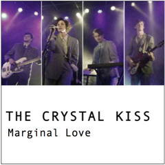 Marginal Love - The Crystal Kiss (Featured in DCI Banks Season 3 'Strange Affair')