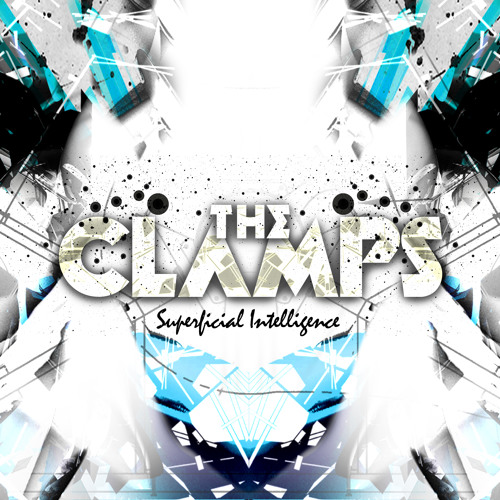The Clamps - Superficial Intelligence [FREE DOWNLOAD]