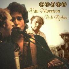 Crazy Love (Van Morrison & Bob Dylan)