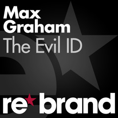 Max Graham - The Evil ID (Mark Sherry Radio Edit) 140BPM Edit