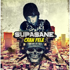 Supa Sane - Cran felé
