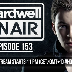 HARDWELL ON AIR "Hey Mister Dub Mix"