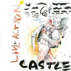 Castle - Live Action (prod. Has-Lo)