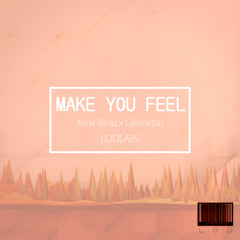 Make you feel - Alina Baraz & Galimatias (LODlabs Remix) *Free Download in desc*