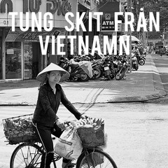 Tung skit från Vietnamn