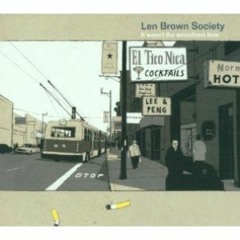 Len Brown Society - Going Nowhere