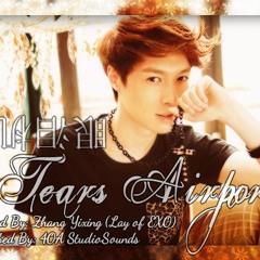 (EXO's Lay) Zhang Yixing - Tears Airport (眼泪机场) Piano Cover