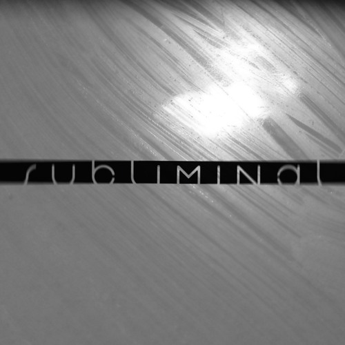 Subliminal Excursion Part 3