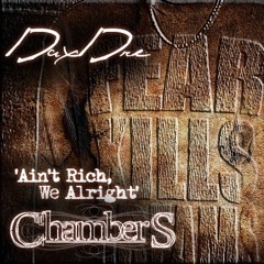 Ain't Rich, We Alright feat. Michelle Denise