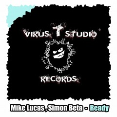 Mike Lucas & Simon Beta - Ready
