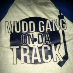 808 FT MUDD GANG -TURN IT UP(Prod.by Mudd Gang)