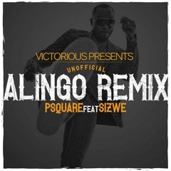 P-Square Feat. Sizwe - Alingo (Victorious Remix)[Promo Use Only] by Victorious Productions