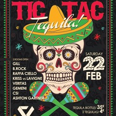Veritas @ Club Factory' Tic Tac Tequila