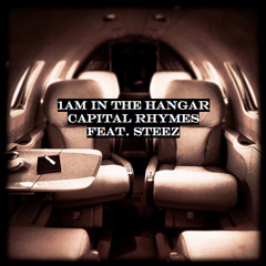 1AM IN THE HANGAR (Feat. King Steez)