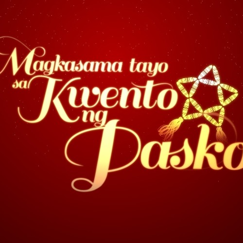 Stream ABS-CBN Christmas Station ID 2013 - Magkasama Tayo Sa Kwento Ng ...
