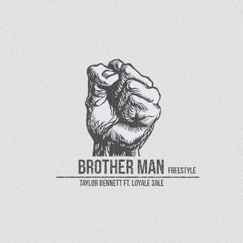 Brother Man FREESTYLE (ft. Loyale Soulё) [prod. Dru]