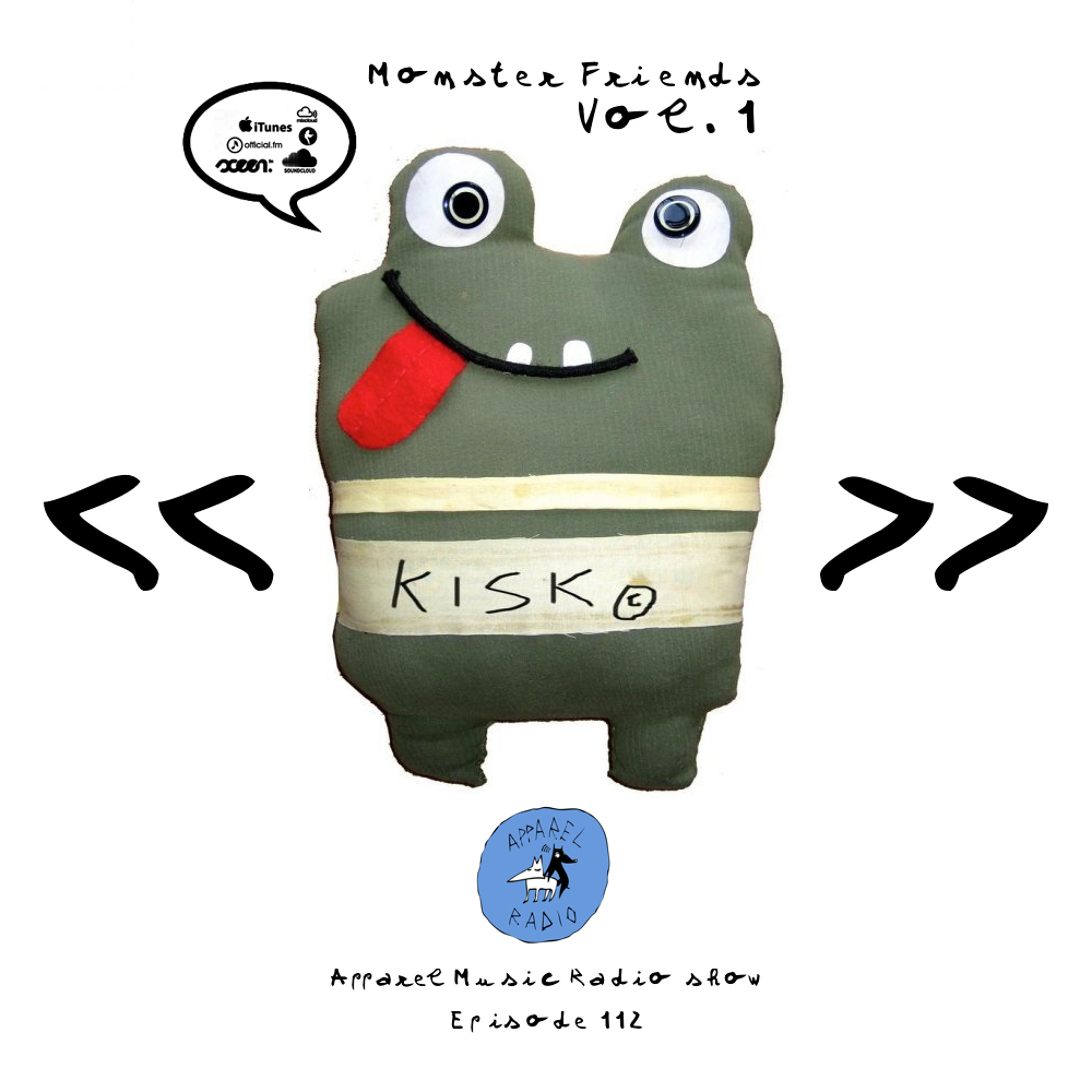 Radio show #112: Kisk - Monster Friends Vol.1
