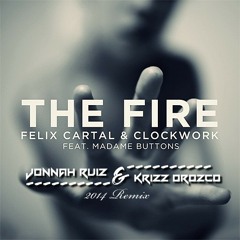 F. C. & C. Ft. M. B. - The Fire (Jonnah Ruiz & Krizz Orozco 2014 Rmx')