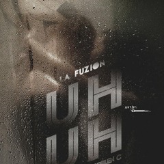 Fuzion - Uh Uh (Prod. By Frecuen C)