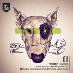 A1- Neverdogs - Week (Original Mix)