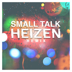 Smalltalk (Heizen Remix) - Ultraista
