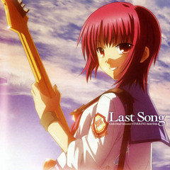 [Angel Beats!] Last Song