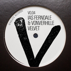 IAS FERNDALE & VONVERHILLE - VELVET (Original Mix)