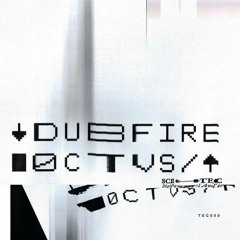 Dubfire - OCTVS